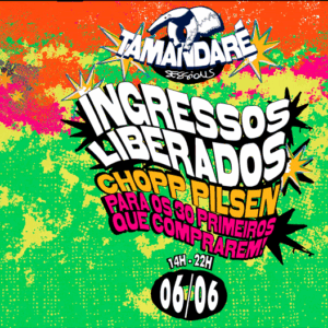 Ingresso Chella Produções | Tamandaré Sessions | Uberlândia - MG | 06/06/2026 - Sábado 14:00hs às 22:00hs